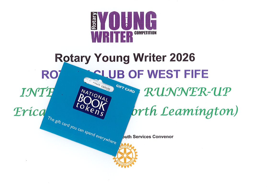 Photograph of a Rotary Young Writer 2026 certificate awarded by Rotary Club of West Fife, recognising an intermediate runner-up named Erica from North Leamington. A blue National Book Tokens gift card partially covers the certificate, highlighting a prize associated with the writing competition.