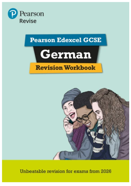 Cover of a revision workbook for Pearson Edexcel GCSE German featuring illustrated students laughing together. Design includes blue, black, and yellow text blocks with branding and a note on exam relevance from 2026.
