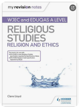 Cover of a revision notes book for WJEC and EDUQAS A Level Religious Studies, focusing on Religion and Ethics. Features a blue water splash graphic, purple and grey text, and includes author Clare Lloyd and publisher Hodder Education logos.