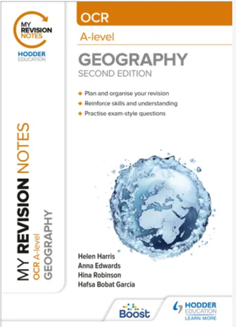 Cover of a revision guide for OCR A-level Geography, Second Edition, featuring a water-themed globe illustration in blue tones. The cover highlights key study features such as planning revision, reinforcing skills, and practising exam-style questions, with author names listed at the bottom.