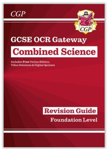 Cover of a revision guide for GCSE OCR Gateway Combined Science at Foundation Level, featuring a deep red background with white and maroon text. Includes branding elements such as CGP logo with a cartoon character and mentions free online edition, video solutions, and digital quizzes.